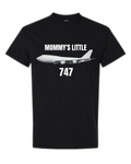 Mommy's Little 747 T-Shirt - Black