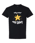 Only Cried Once Today! T-Shirt - Black
